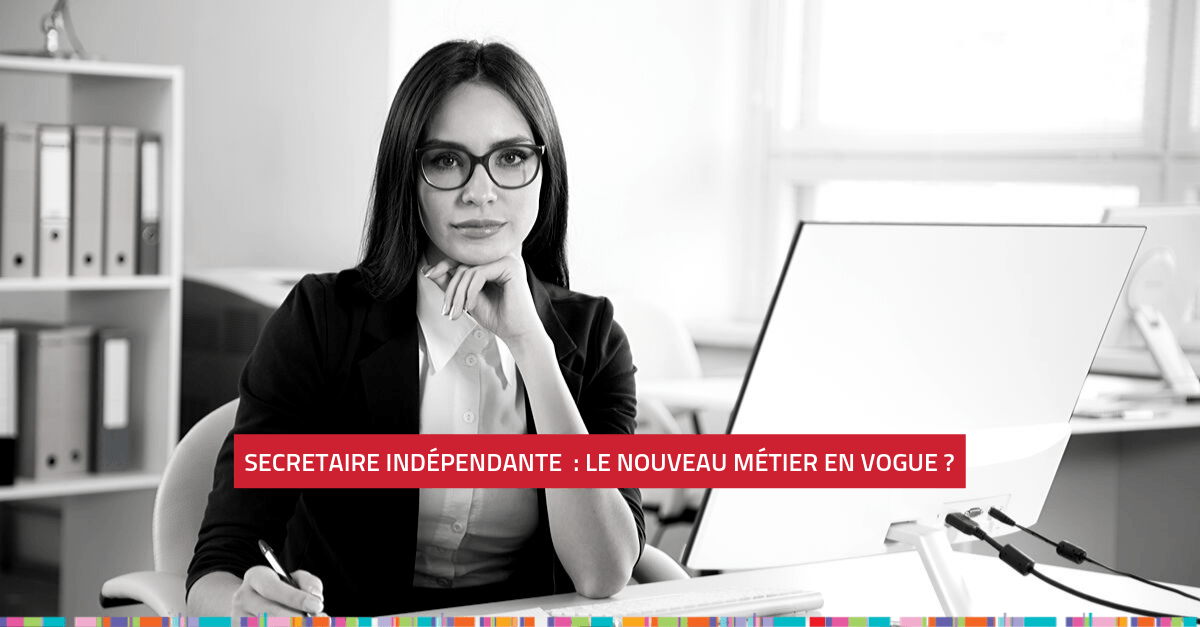 Secrétaire indépendante